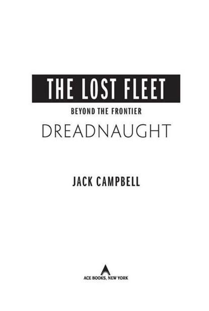 The Lost Fleet: Beyond the Frontier Series by Jack Campbell