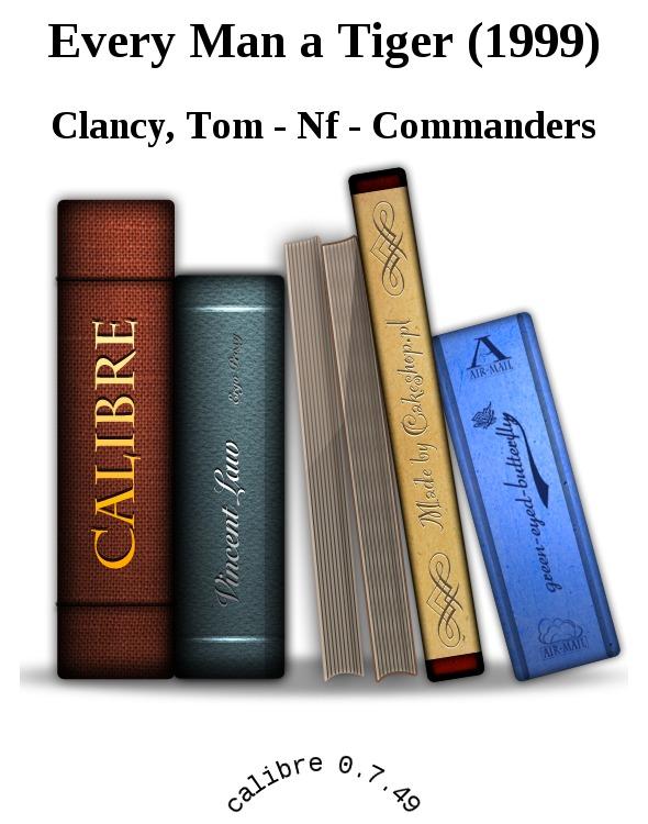 every man a tiger by tom clancy