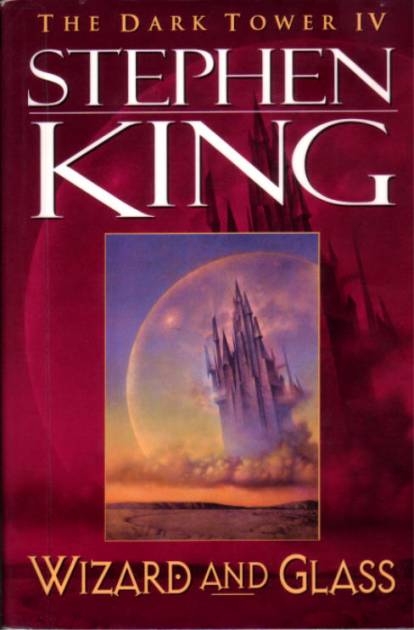 Wizard and Glass by Stephen King