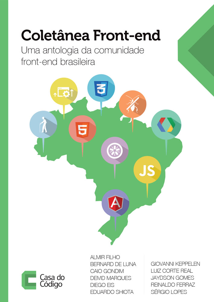 Coletanea Front-End. Uma Antologia da Comunidade Front End Brasileira