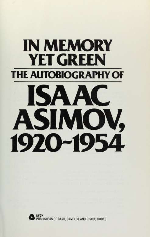 In Memory Yet Green by Isaac Asimov
